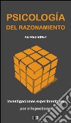 La psicología del razonamiento : investigaciones experimentales por el hipnotismo. E-book. Formato EPUB ebook