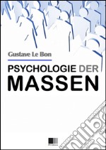 Psychologie der massen. E-book. Formato EPUB ebook