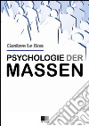 Psychologie der massen. E-book. Formato EPUB ebook