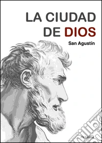 La ciudad de Dios. E-book. Formato EPUB ebook