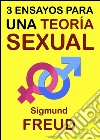 Tres ensayos para una teoría sexual. E-book. Formato EPUB ebook