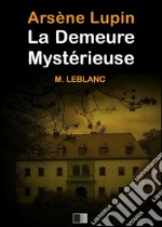 La demeure mystérieuse. E-book. Formato EPUB ebook