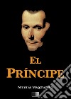 El príncipe. E-book. Formato EPUB ebook