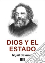 Dios y el estado. E-book. Formato EPUB ebook