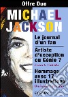 Michael Jackson : Offre Duo: Deux textes de Franck Vidiella et un Hommage illustré d'Onésimo Colavidas. E-book. Formato EPUB ebook