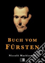 Buch vom Fürsten. E-book. Formato EPUB ebook