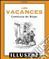 Les vacances (Illustré). E-book. Formato EPUB ebook