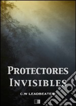 Protectores invisibles. E-book. Formato EPUB ebook