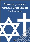 Morale juive et morale chrétienne. E-book. Formato EPUB ebook