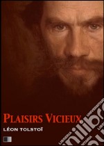 Plaisirs vicieux. E-book. Formato EPUB ebook