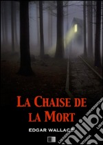 La chaise de la mort (The secret house). E-book. Formato EPUB ebook