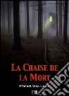 La chaise de la mort (The secret house). E-book. Formato EPUB ebook