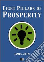 Eight pillars of prosperity. E-book. Formato EPUB ebook