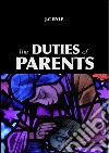 The duties of parents. E-book. Formato EPUB ebook di John C. Ryle