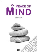 Of peace of mind. E-book. Formato EPUB ebook