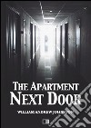 The apartment next door. E-book. Formato EPUB ebook