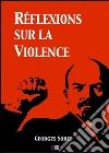 Réflexions sur la violence. E-book. Formato EPUB ebook di Georges Sorel