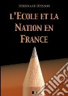 L'École et la Nation en France. E-book. Formato EPUB ebook