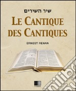 La Cantique des Cantiques. E-book. Formato EPUB ebook