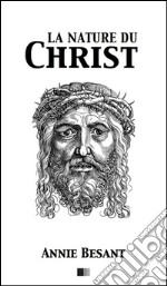 La nature du Christ. E-book. Formato EPUB ebook