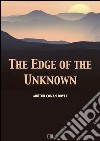 The edge of the unknown. E-book. Formato EPUB ebook