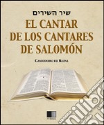 El cantar de los cantares de Salomón. E-book. Formato EPUB ebook