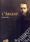 L'argent. E-book. Formato EPUB ebook