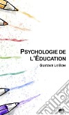 Psychologie de l&apos;éducation. E-book. Formato EPUB ebook