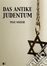 Das Antike Judentum. E-book. Formato EPUB ebook