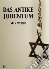 Das Antike Judentum. E-book. Formato EPUB ebook di Max Weber