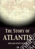 The story of Atlantis. E-book. Formato EPUB