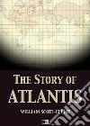 The story of Atlantis. E-book. Formato EPUB ebook