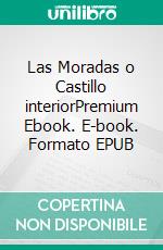 Las Moradas o Castillo interiorPremium Ebook. E-book. Formato EPUB ebook