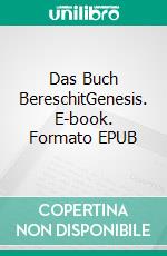Das Buch BereschitGenesis. E-book. Formato EPUB ebook