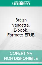 Breizh vendetta. E-book. Formato EPUB ebook