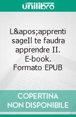 L&apos;apprenti sageIl te faudra apprendre II. E-book. Formato EPUB ebook