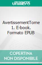 AvertissementTome 1. E-book. Formato EPUB ebook di Céline Rollin Ferster