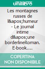 Les montagnes russes de l&apos;humeur - Le journal intime d&apos;une borderlineRoman. E-book. Formato EPUB ebook