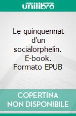 Le quinquennat d’un socialorphelin. E-book. Formato EPUB ebook