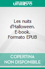 Les nuits d’Halloween. E-book. Formato EPUB ebook di Roger Wadier