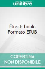 Être. E-book. Formato EPUB ebook