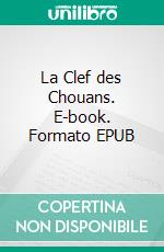 La Clef des Chouans. E-book. Formato EPUB ebook