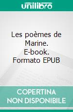 Les poèmes de Marine. E-book. Formato EPUB ebook