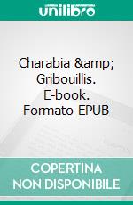 Charabia & Gribouillis. E-book. Formato EPUB ebook di Serguei Teterin