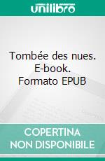 Tombée des nues. E-book. Formato EPUB ebook di Marc Gérard