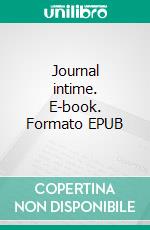 Journal intime. E-book. Formato EPUB ebook