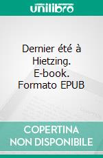 Dernier été à Hietzing. E-book. Formato EPUB ebook