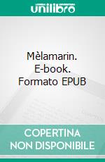 Mèlamarin. E-book. Formato EPUB ebook