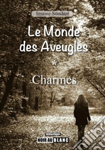 CharmesSaga fantastique. E-book. Formato EPUB ebook di Imaine Soudani