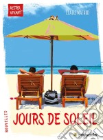 Jours de soleilRecueil de nouvelles. E-book. Formato EPUB ebook